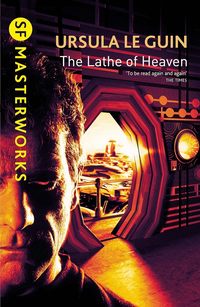 The Lathe of Heaven (h�ftad)
