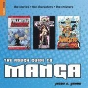 The Rough Guide to Manga (h�ftad)