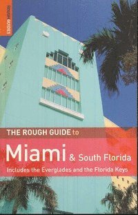 The Rough Guide to Miami and South Florida (h�ftad)
