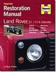Land Rover 90, 110 and Defender Restoration Manual (h�ftad)