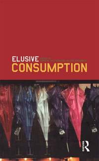 Elusive Consumption (inbunden)