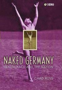 Naked Germany (h�ftad)
