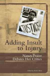 Adding Insult to Injury (h�ftad)