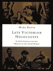 Late Victorian Holocausts (h�ftad)