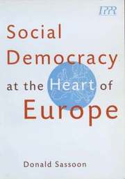 Social Democracy at the Heart of Europe (h�ftad)