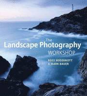 The Landscape Photography Workshop (h�ftad)