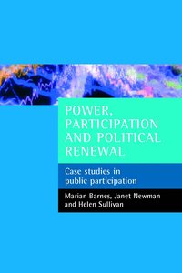 Power, Participation and Political Renewal (h�ftad)