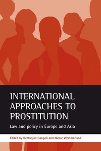 International Approaches to Prostitution (h�ftad)