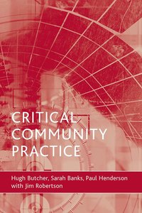 Critical Community Practice (h�ftad)