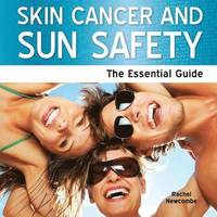 Skin Cancer and Sun Safety (inbunden)
