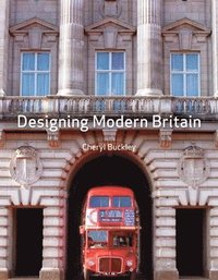 Designing Modern Britain (h�ftad)