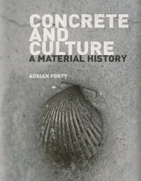 Concrete and Culture (h�ftad)
