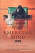 The Emerging Mind