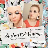Style Me Vintage: Make Up (inbunden)