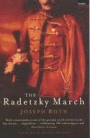 The Radetzky March (inbunden)