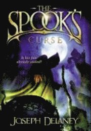 The Spook's Curse (inbunden)
