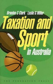 Taxation and Sport (inbunden)