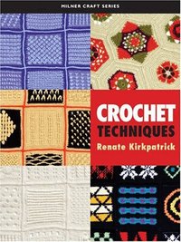 Crochet Techniques (h�ftad)