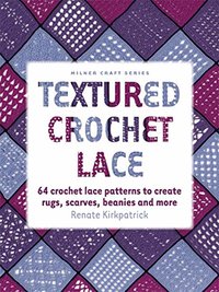 Textured Crochet Lace (h�ftad)
