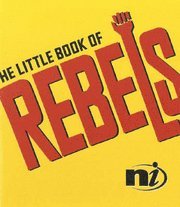 Little Book Of Rebels (h�ftad)