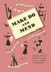 Make Do And Mend (h�ftad)