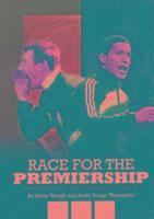 Race For The Premiership (inbunden)