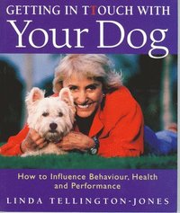 Getting In Touch With Your Dog (h�ftad)