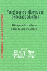 Young People's Influence and Democratic Education (h�ftad)