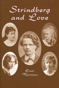 Strindberg And Love (inbunden)