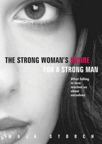 The Strong Woman's Desire for the Strong Man (inbunden)