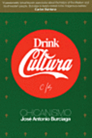 Drink Cultura: Chicanismo (h�ftad)