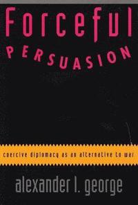 Forceful Persuasion (h�ftad)