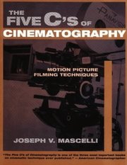 The Five C's of Cinematography (h�ftad)
