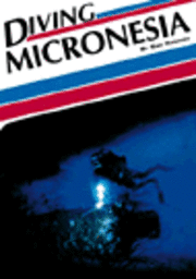 Diving Micronesia (h�ftad)