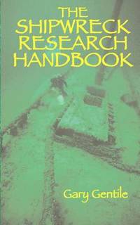 The Shipwreck Research Handbook (h�ftad)