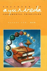 Textbook of Ayurveda: v. 1 Fundamental Principles of Ayurveda (inbunden)
