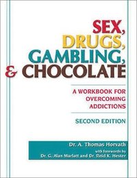 Sex, Drugs, Gambling, and Chocolate (h�ftad)