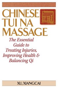 Chinese Tui Na Massage (h�ftad)