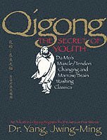 Qigong, the Secret of Youth (h�ftad)