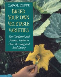Breed Your Own Vegetable Varieties (h�ftad)