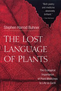 The Lost Language of Plants (h�ftad)
