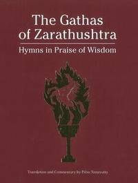 The Gathas of Zarathustra (inbunden)