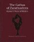 The Gathas of Zarathushtra