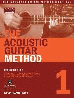 The Acoustic Guitar Method, Book 1 [With CD] (h�ftad)