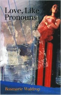 Love, Like Pronouns (h�ftad)