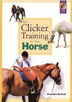 Clicker Training for Your Horse (h�ftad)