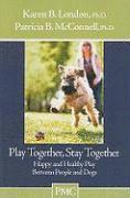 Play Together Stay Together (h�ftad)