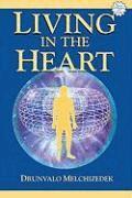Living in the Heart: How to Enter Into the Sacred Space Within the Heart [With CD] (h�ftad)