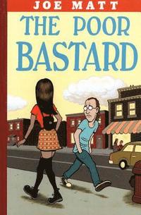 Poor Bastard (h�ftad)