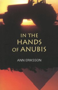 In the Hands of Anubis (inbunden)